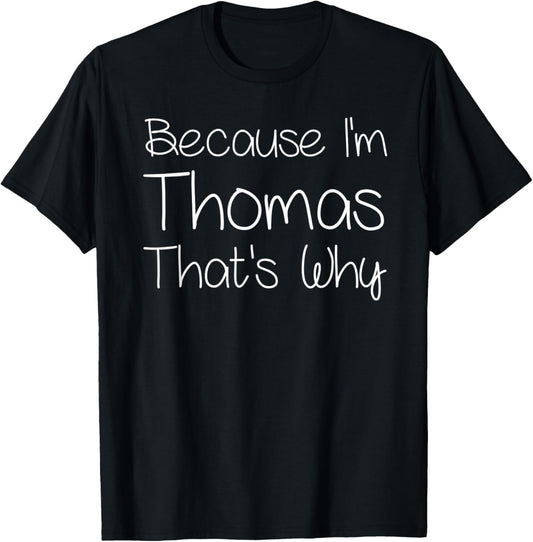 THOMAS Funny Personalized Birthday Women Name Gift T-Shirt - T-Shirt | Black