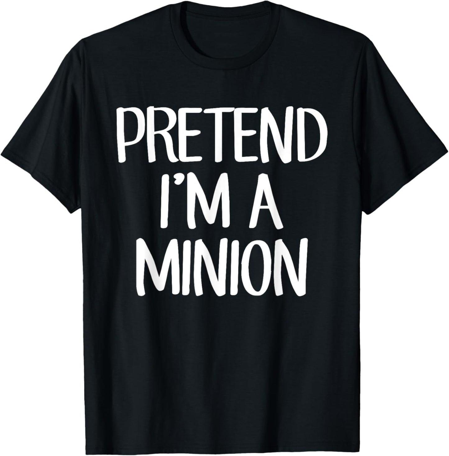 Pretend I'm A Minion Costume Family Lazy Easy Halloween T-Shirt - T-Shirt | Black