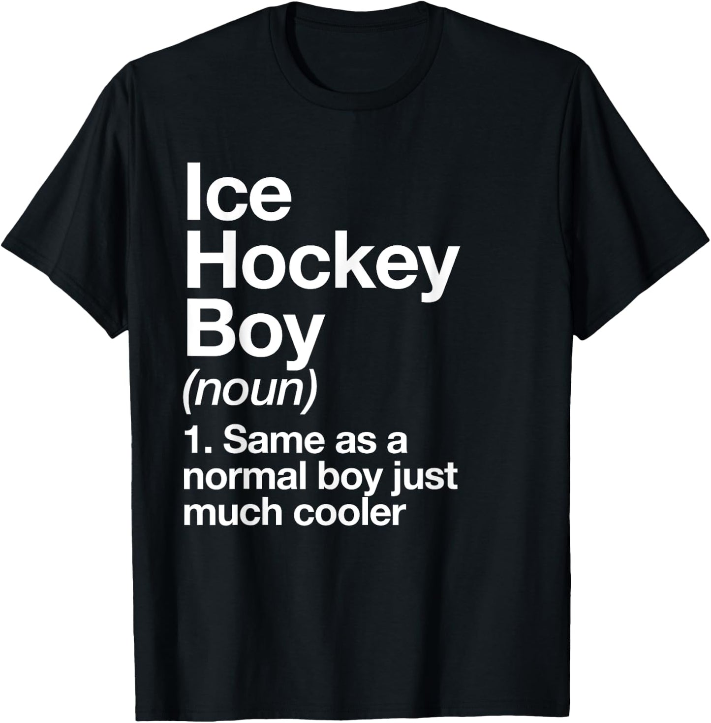 Ice Hockey Boy Definition Funny Sports T-Shirt - T-Shirt | Black