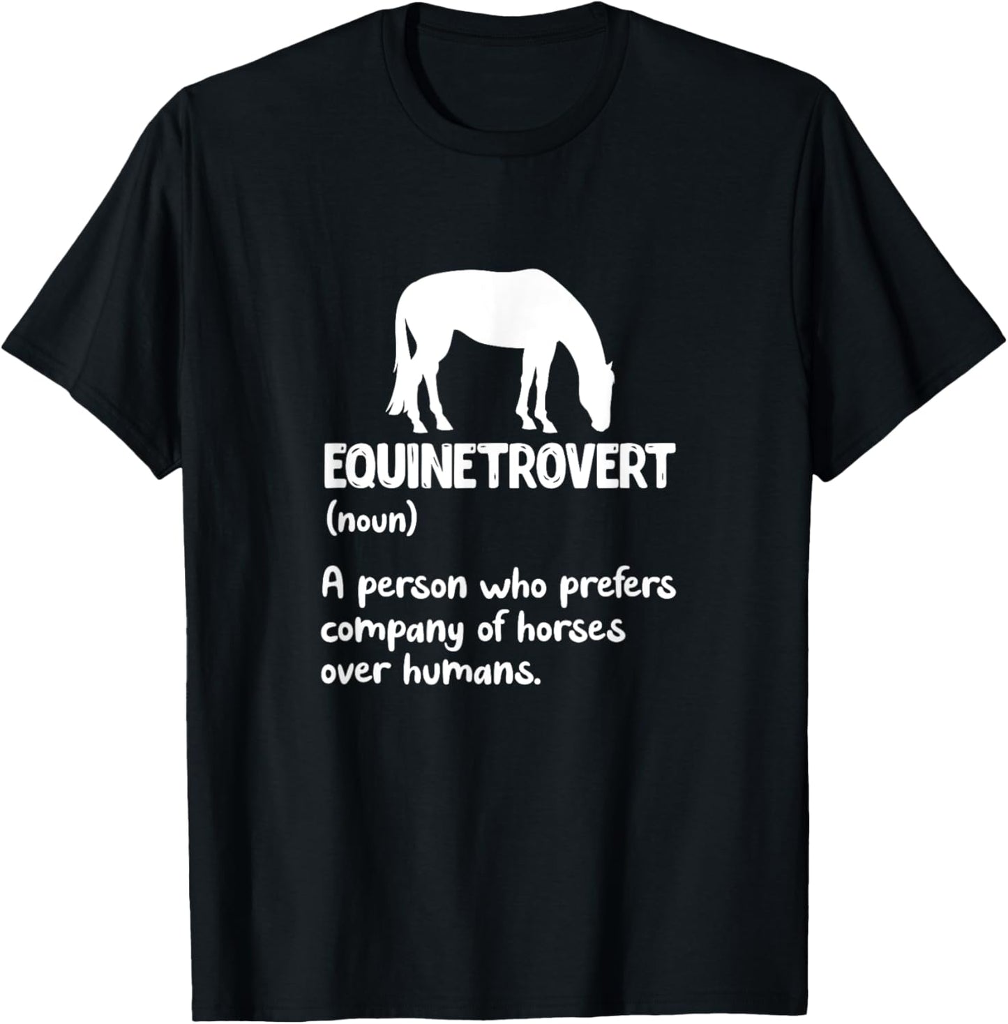 Equinetrovert Definition Equine Horse Riding Introvert T-Shirt - T-Shirt | Black