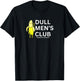 Dull Men Club Funny Banana Ordinary Lifestyle T-Shirt - T-Shirt | Black