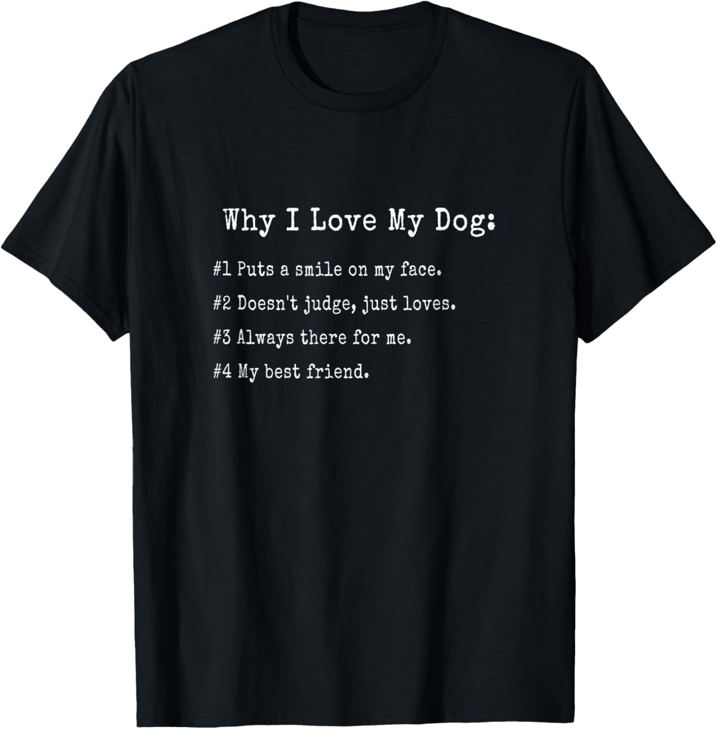 Why I Love My Dog, Cute Dog Owner, Dog Dad, Dog Mom T-Shirt - T-Shirt | Black