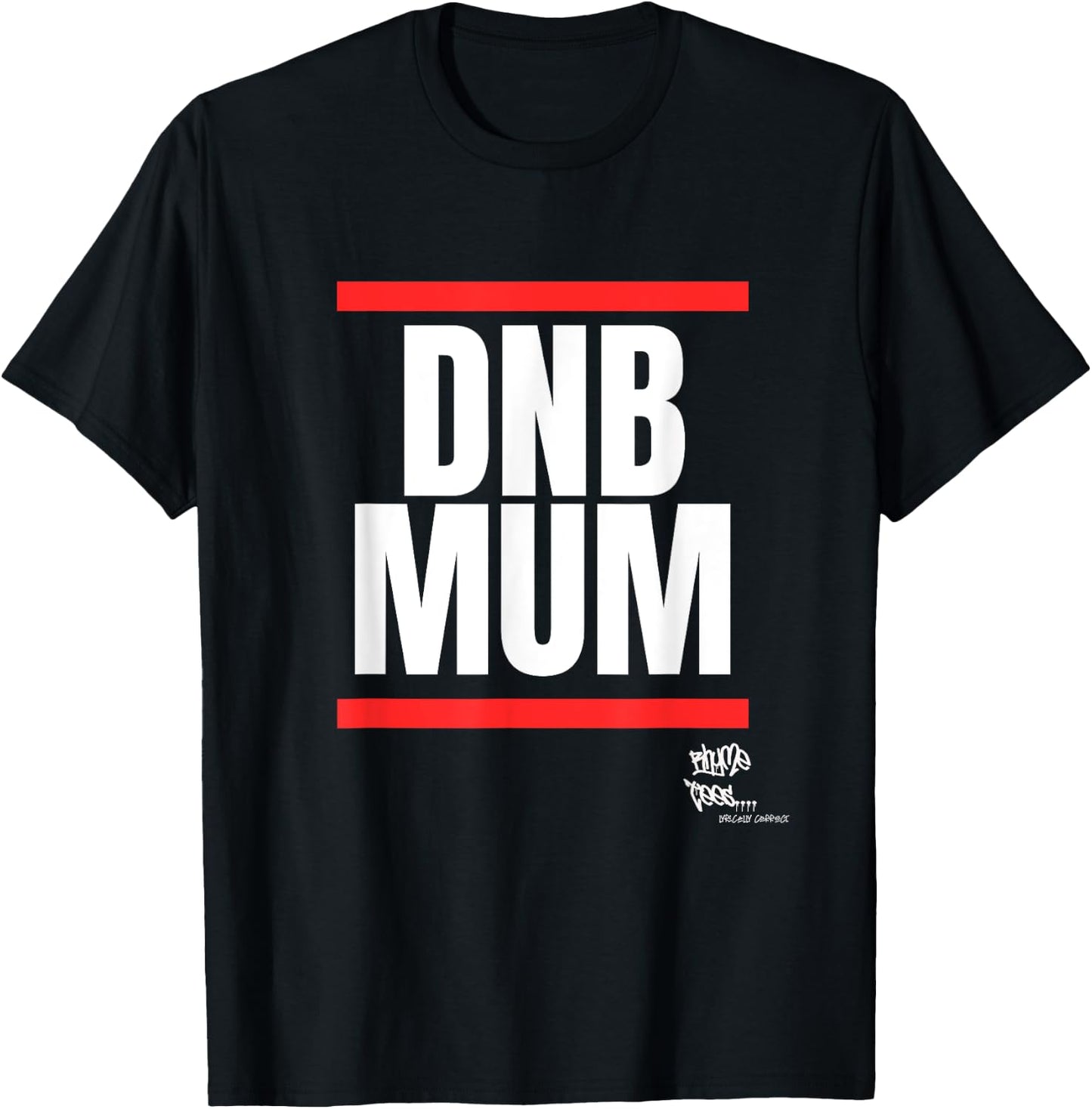DRUM Bass Merch DNB MUM Rave Jungle Dance T-Shirt - T-Shirt | Black