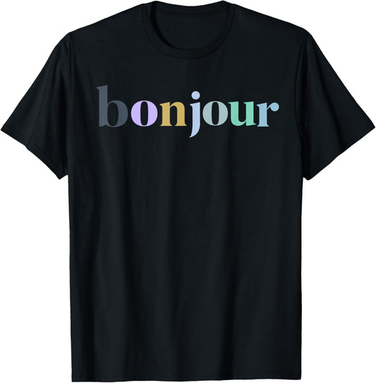 Bonjour French Colorful Happy Happiness Girls Cute T-Shirt - T-Shirt | Black