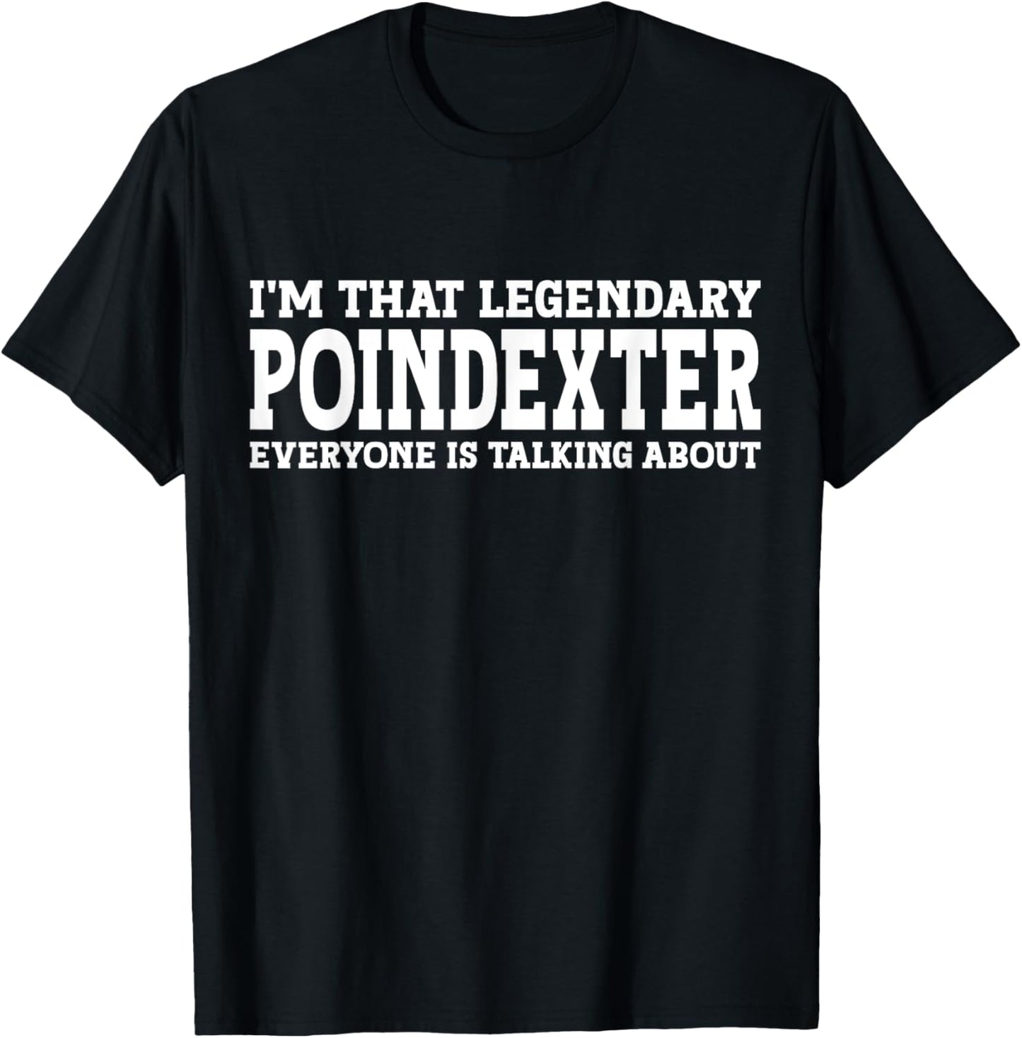Poindexter Surname Funny Team Family Last Name Poindexter T-Shirt - T-Shirt | Black