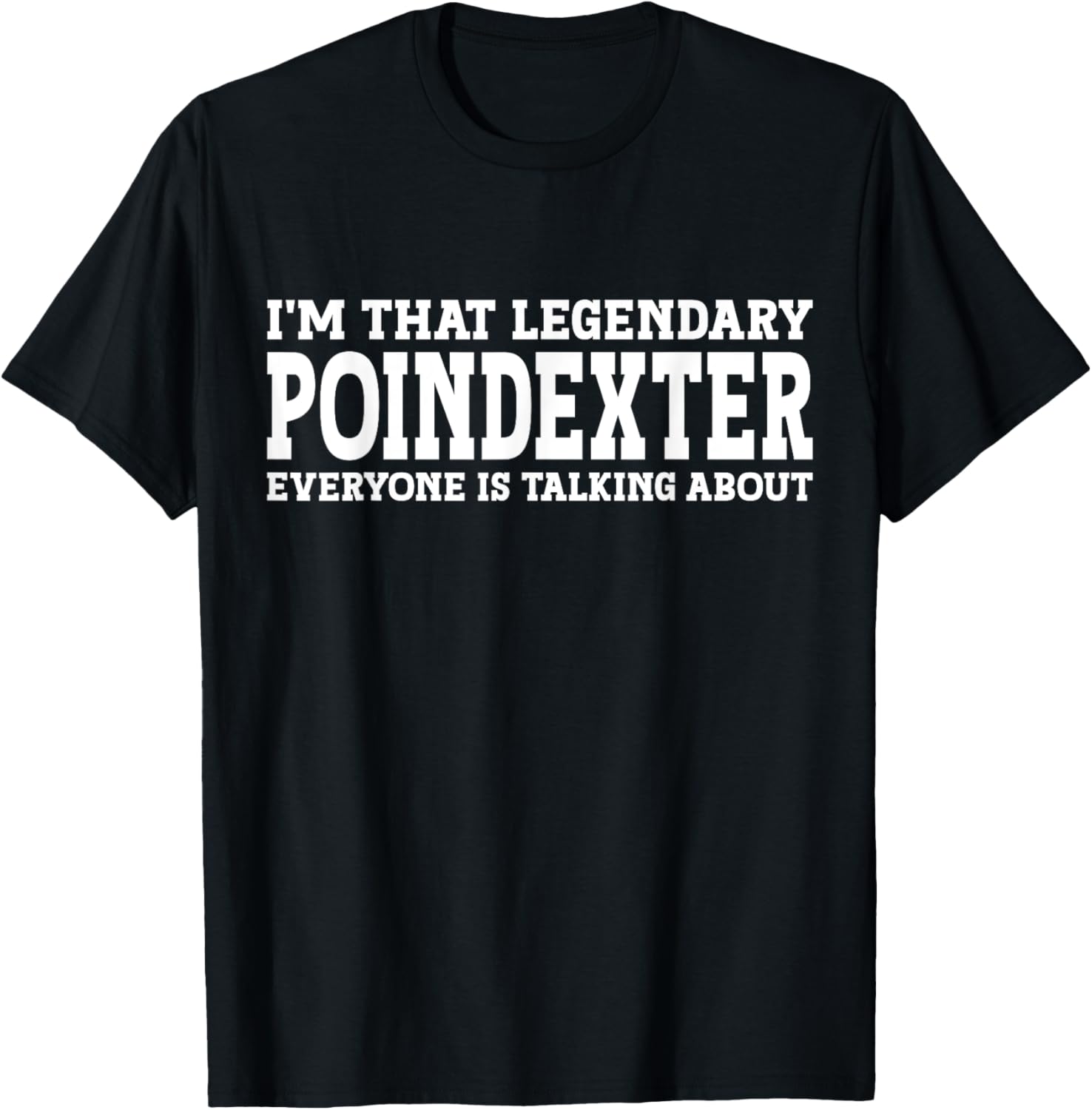 Poindexter Surname Funny Team Family Last Name Poindexter T-Shirt - T-Shirt | Black
