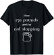 Lost 150 pounds lbs weight loss motivation T-Shirt - T-Shirt | Black