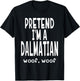 Funny Pretend I'm A Dalmatian - Lazy Halloween Costume T-Shirt - T-Shirt | Black