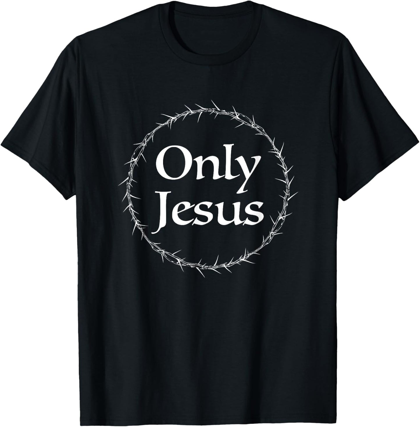 Only Jesus w/ Crown of Thorns T-Shirt - T-Shirt | Black