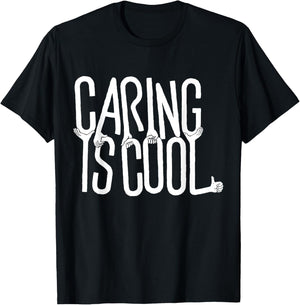 Caring Is Cool -Adults Black Small Short Sleeve Casual Humorous T-Shirt - T-Shirt | Black