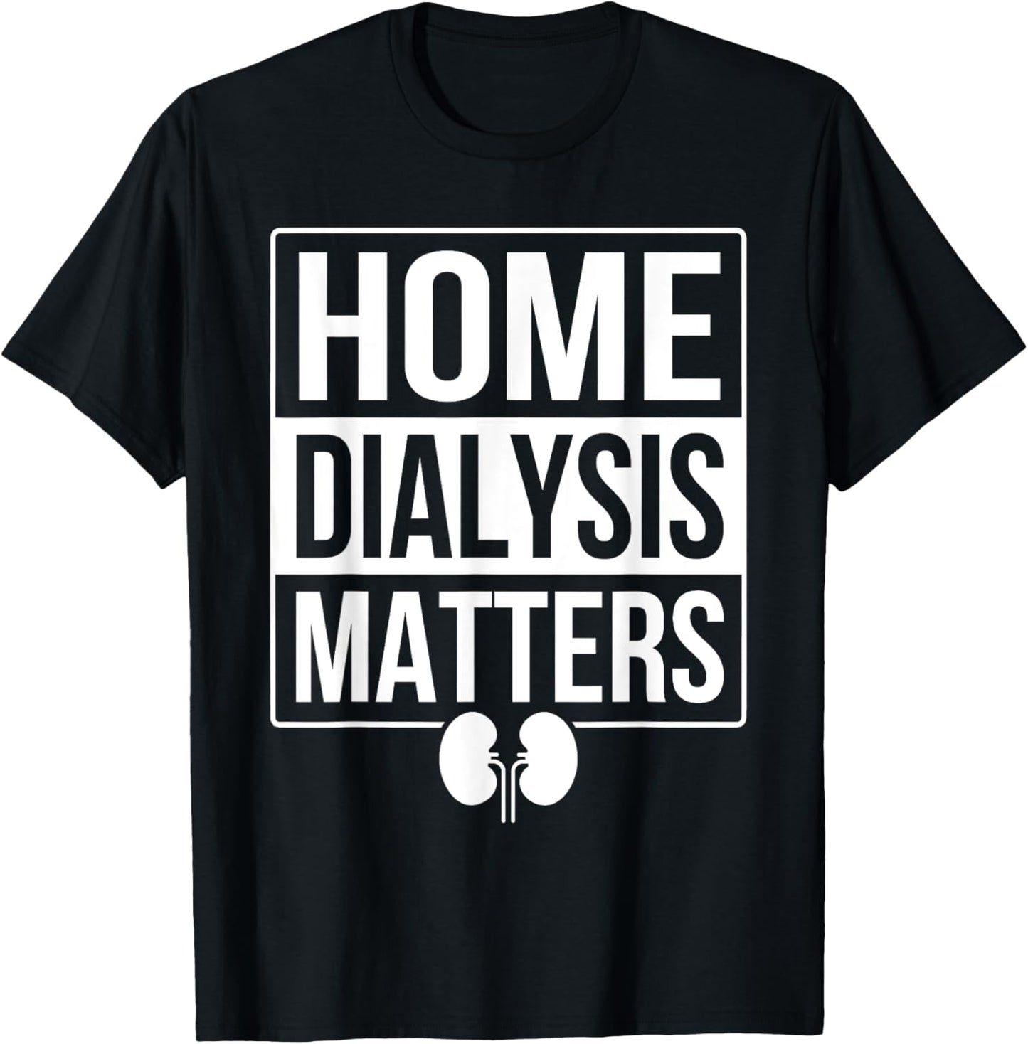 Peritoneal Dialysis Nurse Home Dialysis T-Shirt - T-Shirt | Black