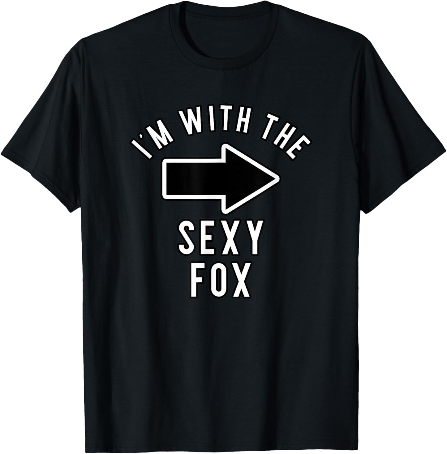 Couples Halloween Costume Shirts I'm with The Sexy Fox T-Shirt - T-Shirt | Black