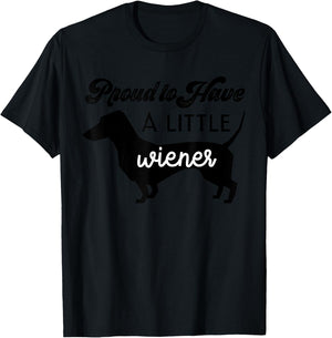 Funny Proud to Have a Little Weiner Doxie Dachshund Lover Women T-Shirt - T-Shirt | Black