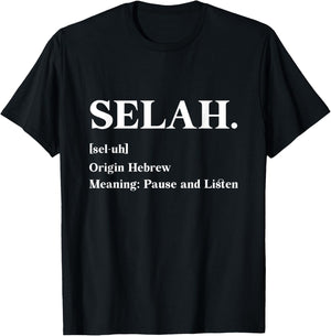 Selah Definition Origin Hebrew Jewish Israel T-Shirt - T-Shirt | Black