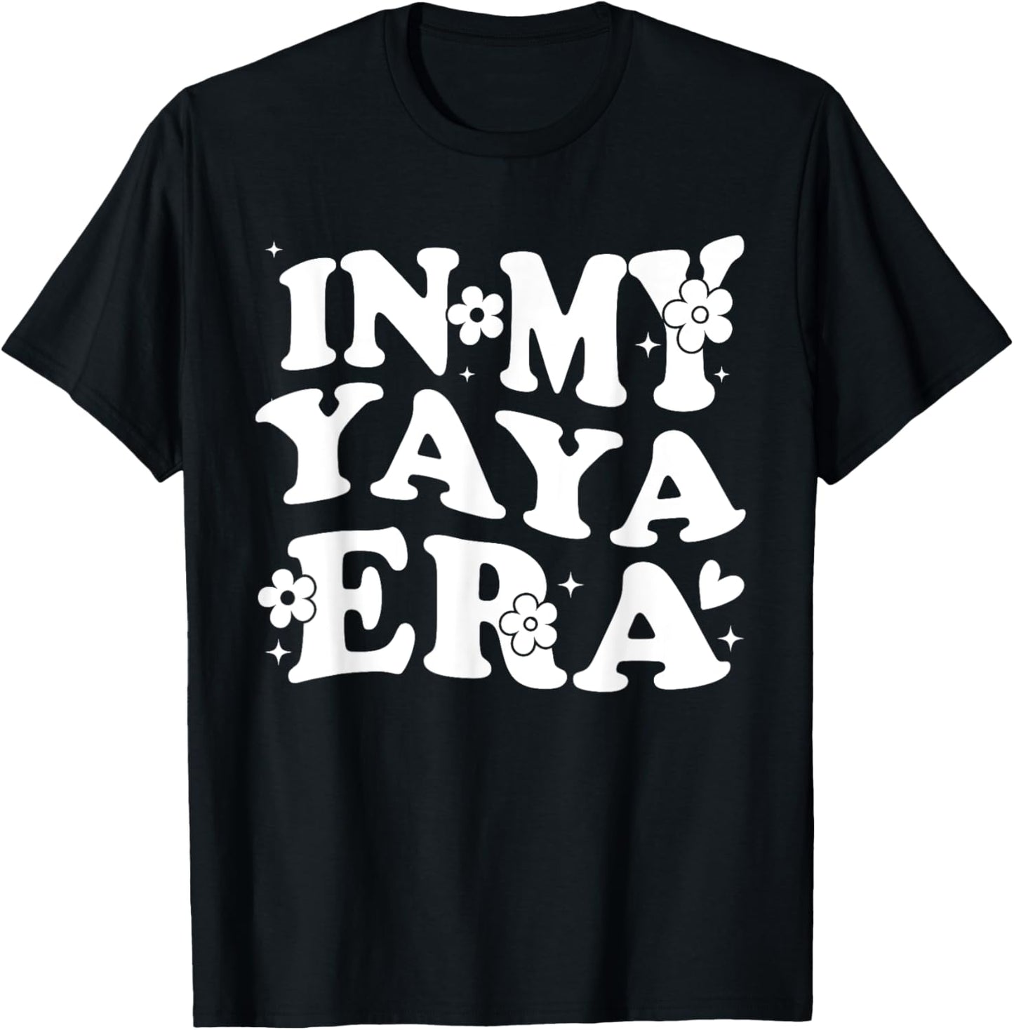 In My Yaya Era Funny Sarcastic Groovy Retro Mothers Day T-Shirt - T-Shirt | Black