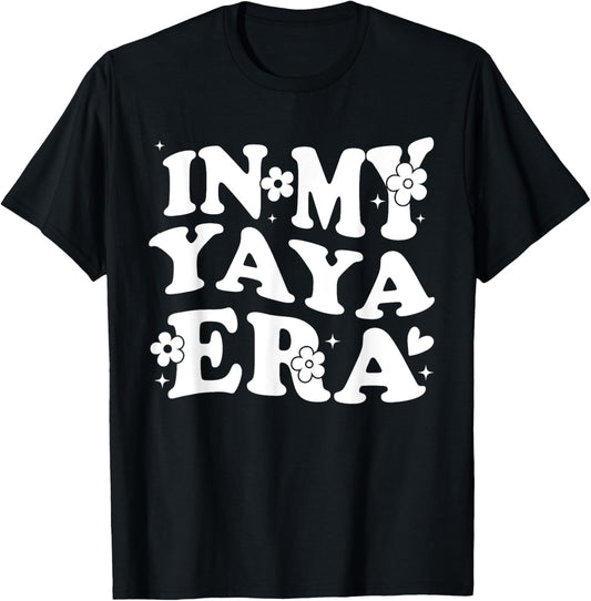 In My Yaya Era Funny Sarcastic Groovy Retro Mothers Day T-Shirt - T-Shirt | Black