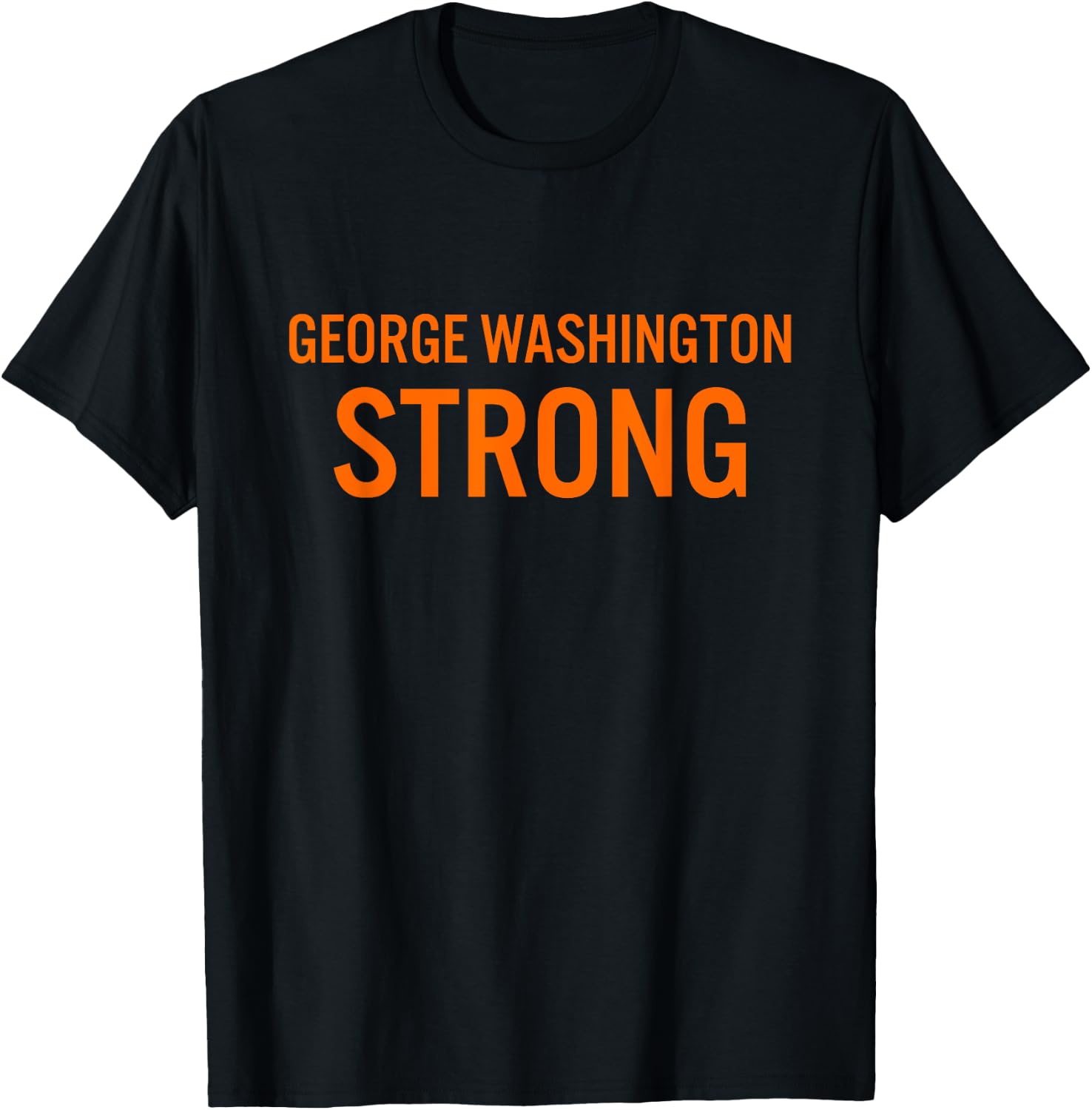 George Washington High School Strong T-Shirt - T-Shirt | Black