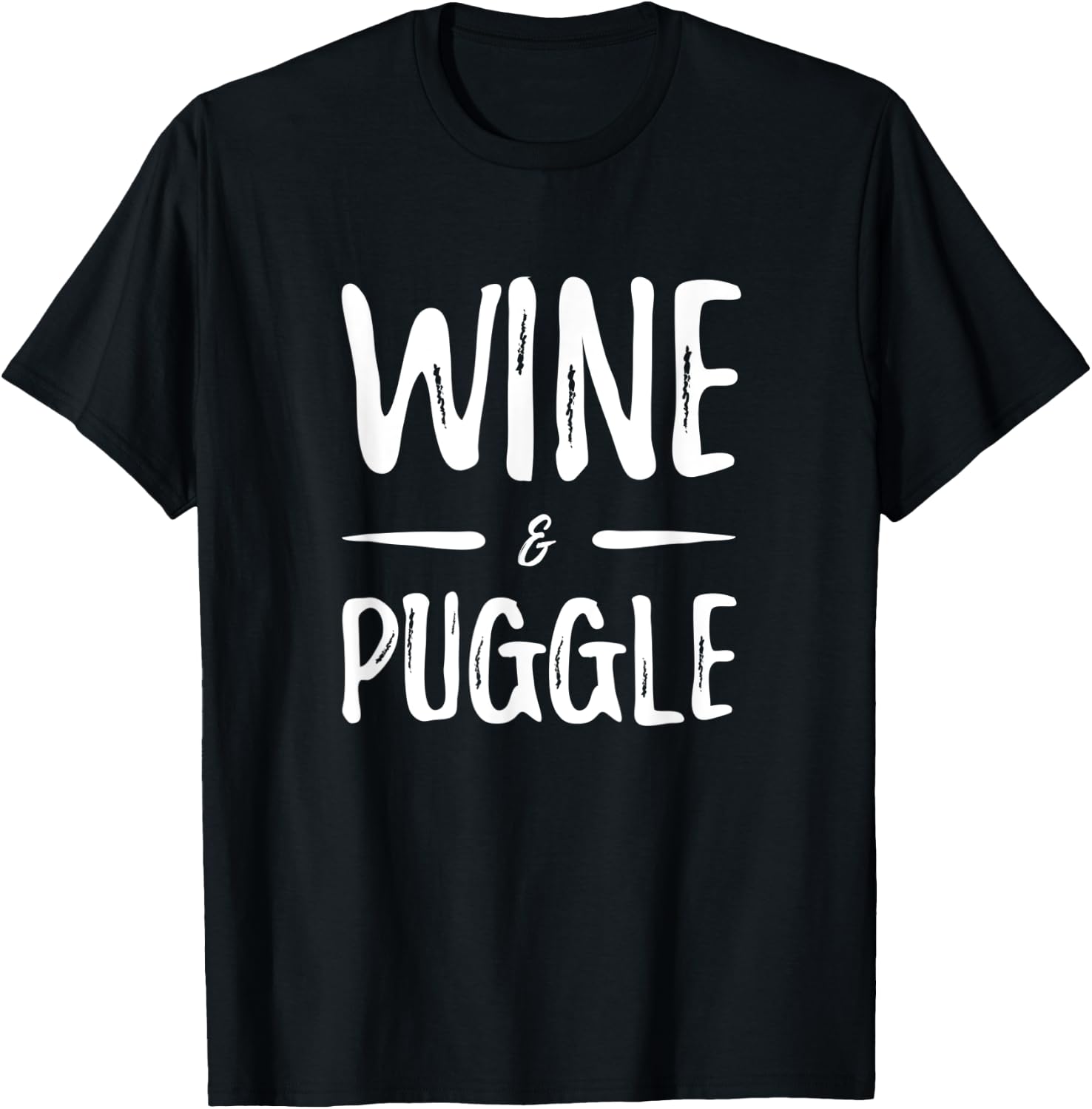 Wine Puggle Dog Mom Funny Gift T-Shirt - T-Shirt | Black