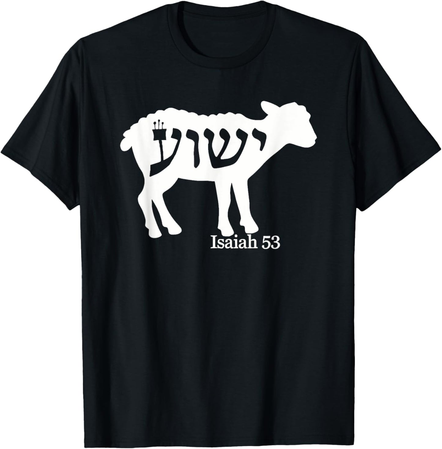 Isaiah 53 – The Lamb of Sacrifice T-Shirt - T-Shirt | Black