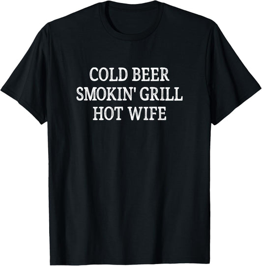 Cold Beer - Smokin' Grill - Hot Wife - Vintage Style T-Shirt - T-Shirt | Black