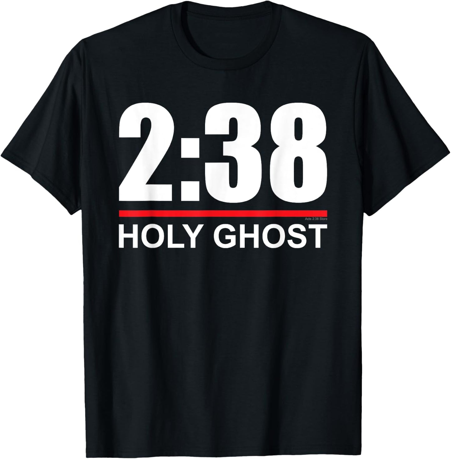Acts 2:38 - Holy Ghost - Pentecostal Apostolic T-Shirt - T-Shirt | Black