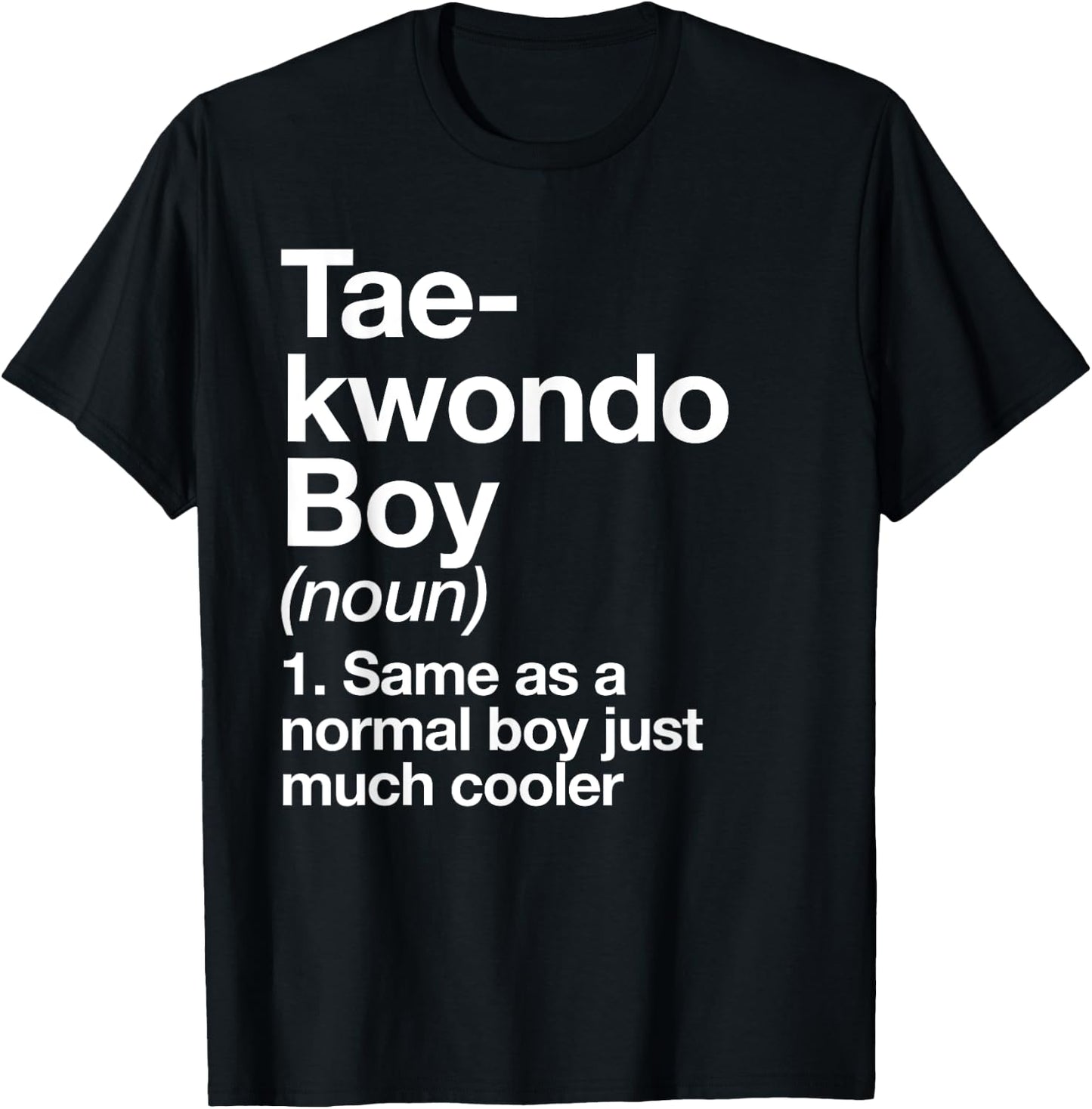 Taekwondo Boy Definition Funny Martial Arts Sports T-Shirt - T-Shirt | Black