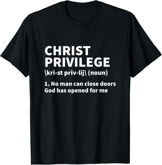 Christ Privilege Definition - Jesus Christian Faith T-Shirt - T-Shirt | Black