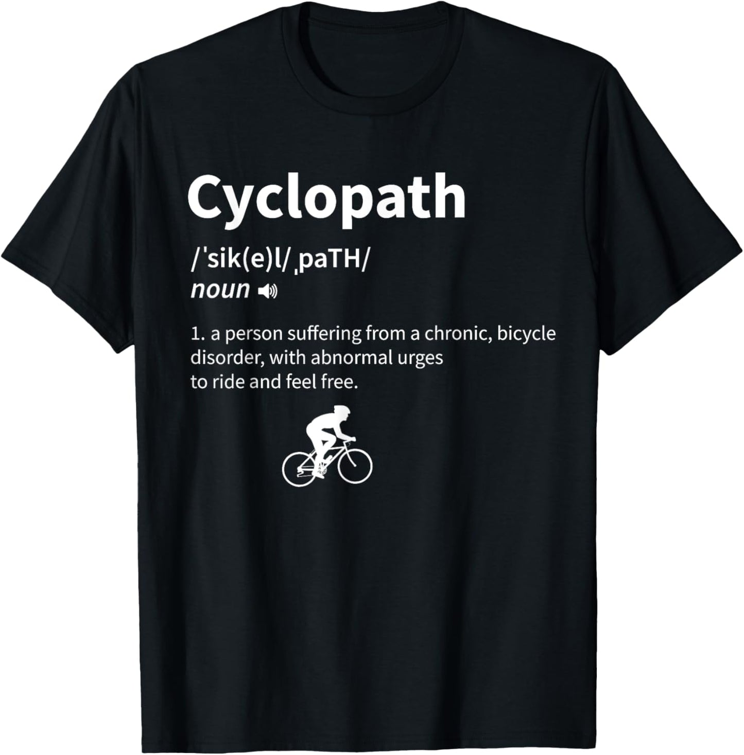 Cyclopath Funny Definition Cyclist Cycling T-Shirt - T-Shirt | Black