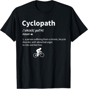 Cyclopath Funny Definition Cyclist Cycling T-Shirt - T-Shirt | Black