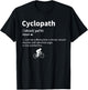 Cyclopath Funny Definition Cyclist Cycling T-Shirt - T-Shirt | Black