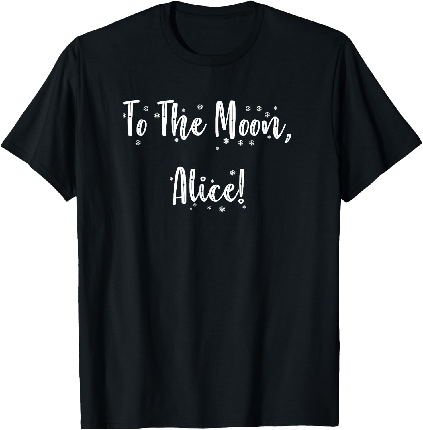 To The Moon, Alice! Funny Classic Show Quote T-Shirt - T-Shirt | Black
