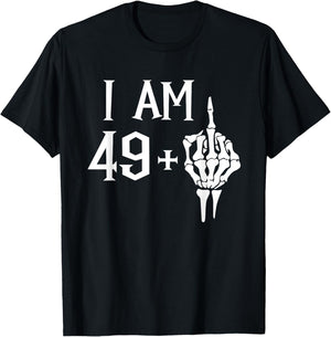 I Am 49 Plus 1 Middle Finger Skeleton 50th Birthday T-Shirt - T-Shirt | Black
