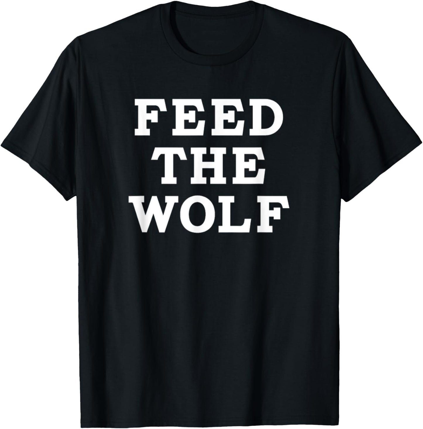 Feed The Wolf T-Shirt - T-Shirt | Black