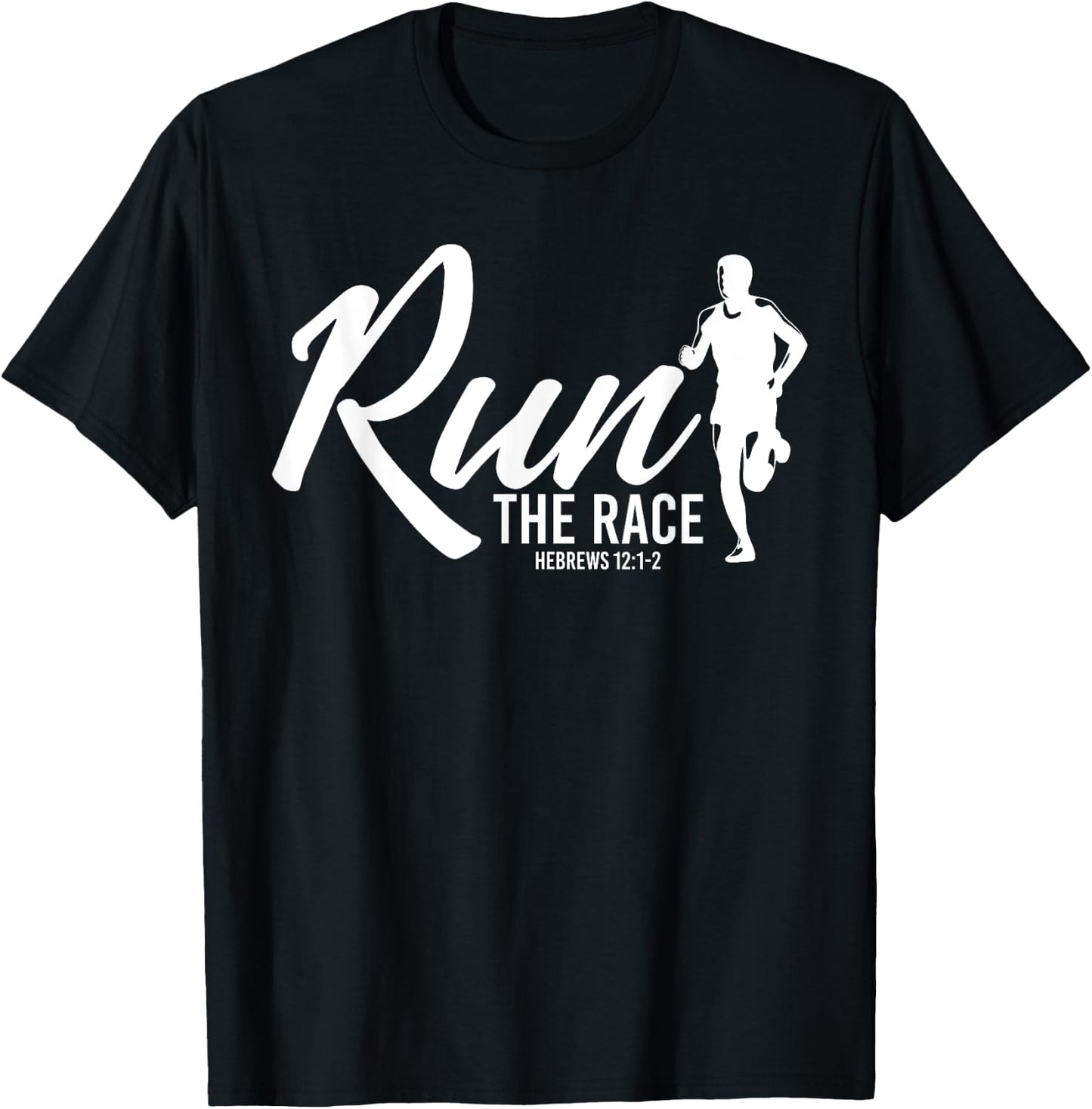 Hebrews 12:1-2 Run the Race T-Shirt - T-Shirt | Black