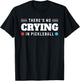 There's No Crying In Pickleball Funny Pickleball Paddle T-Shirt - T-Shirt | Black