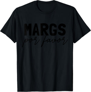 Margs Por Favor Margarita Lover Fiesta Margs Por Favor T-Shirt - T-Shirt | Black
