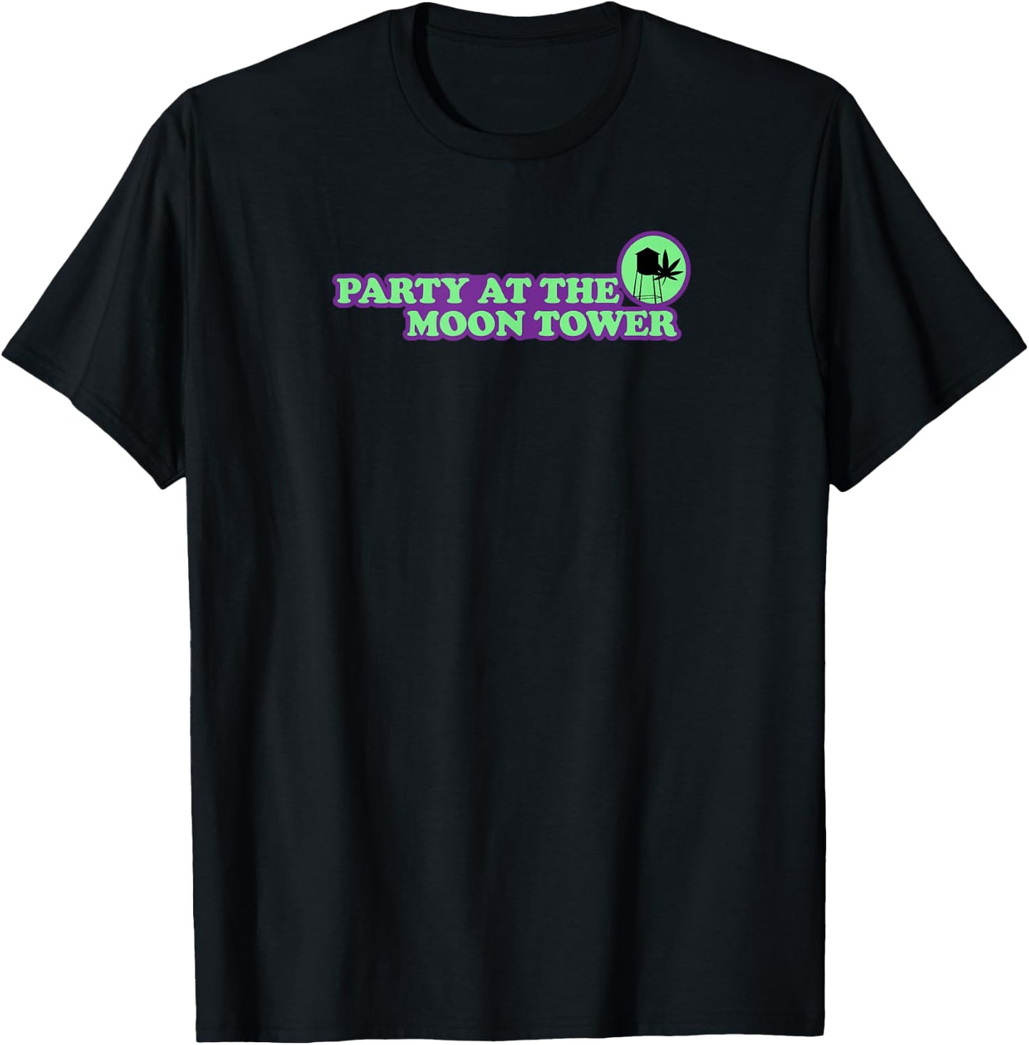 Party at the Moon Tower T-Shirt - T-Shirt | Black