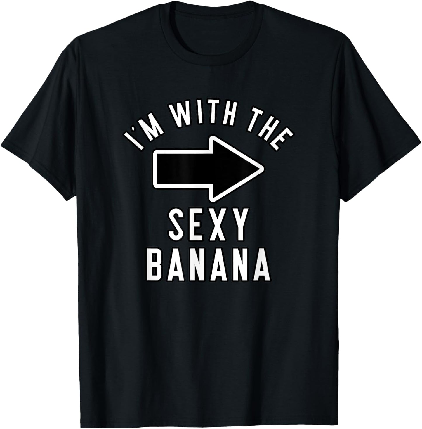 Couples Halloween Costume Shirts I'm with The Sexy Banana T-Shirt - T-Shirt | Black