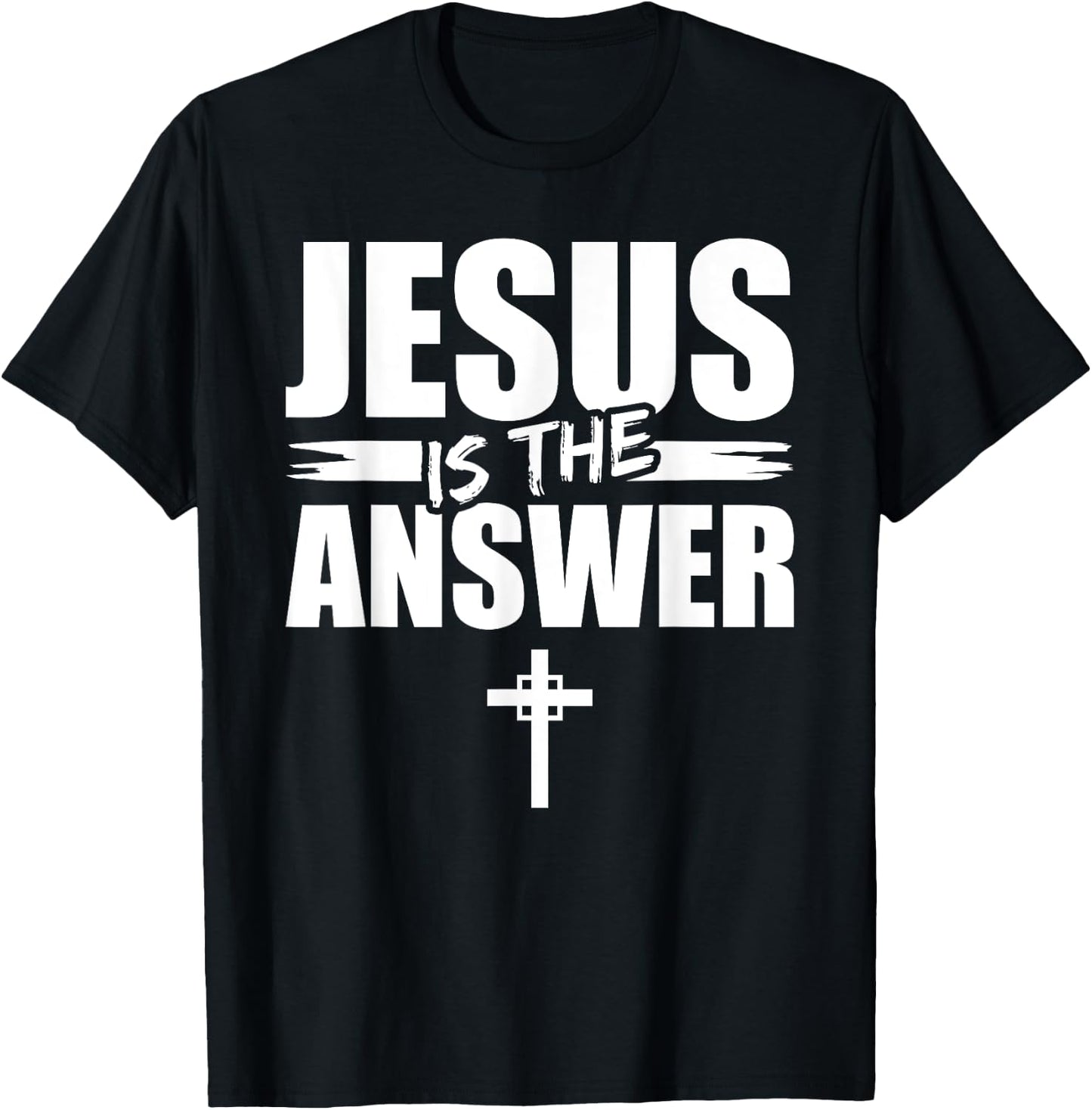 Jesus Is The Answer Jesus T-Shirt - T-Shirt | Black
