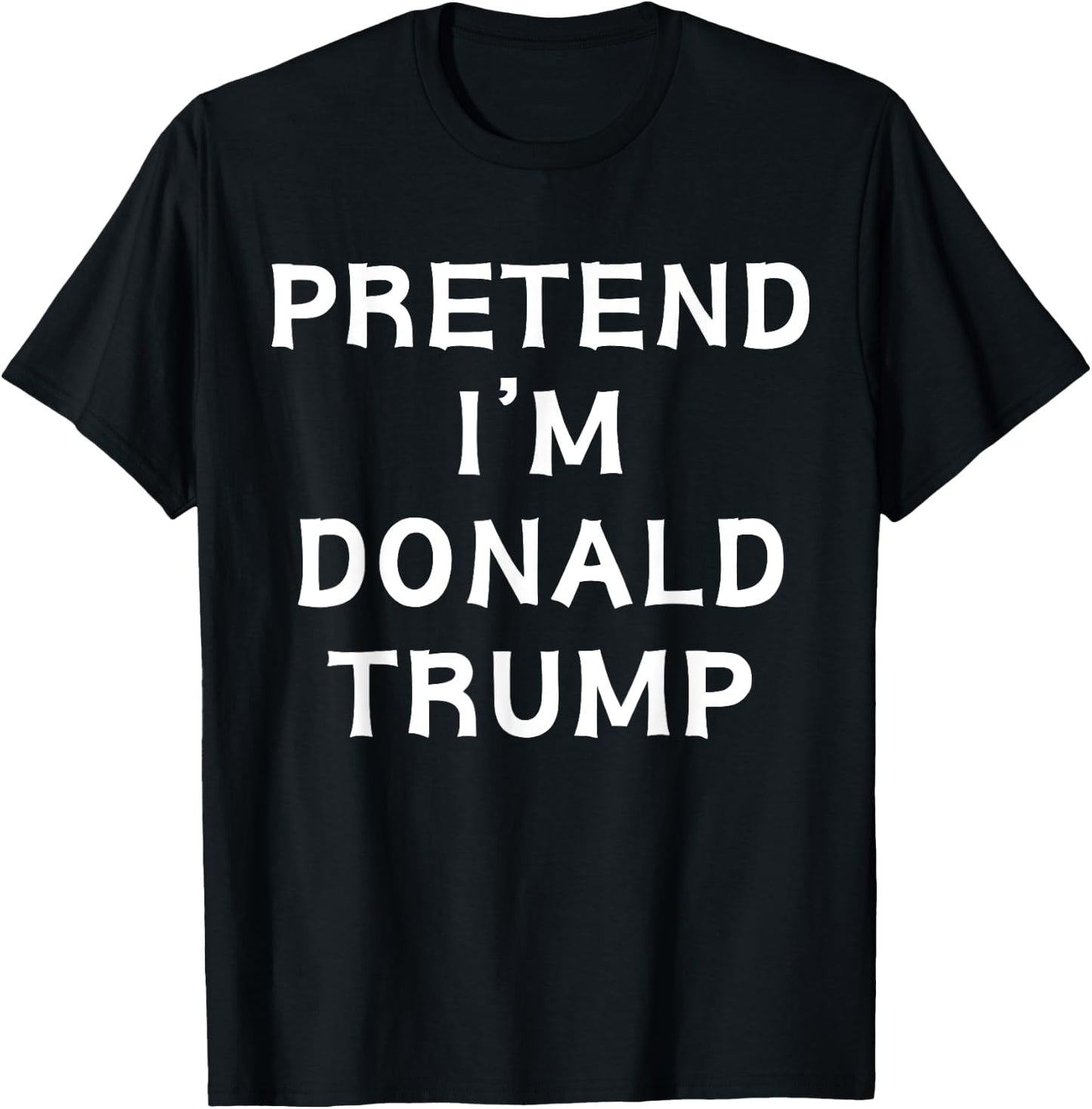 Funny Halloween Lazy Costume Pretend I'm Donald Trump 2024 T-Shirt - T-Shirt | Black