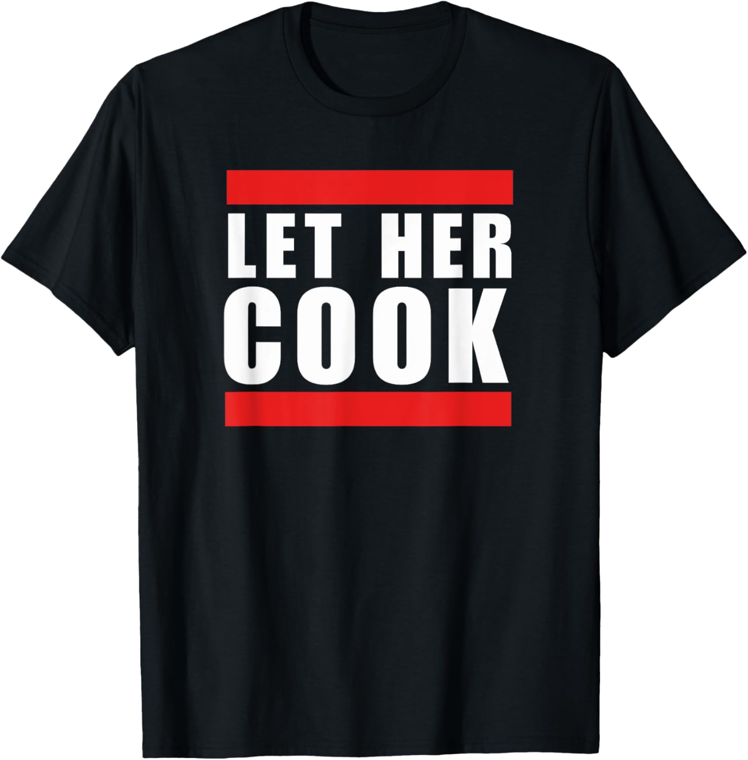 Cool Let her cook funny saying meme thanksgiving humor T-Shirt - T-Shirt | Black