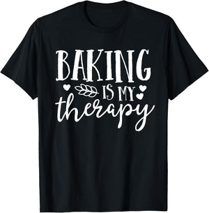 Baking Is My Therapy Gift Baker Lover Mom Mother Gift T-Shirt - T-Shirt | Black