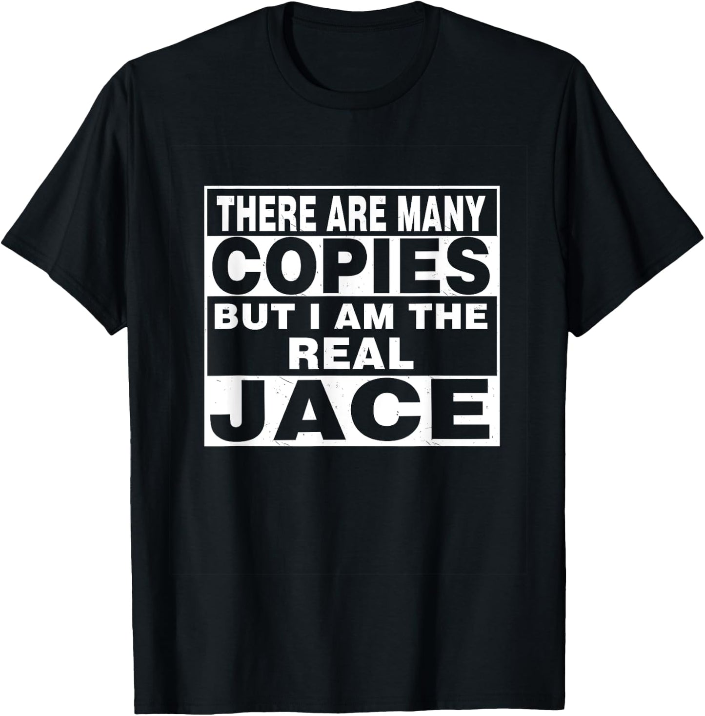 I Am Jace Fun Shirt Funny Gift Personalized T-Shirt - T-Shirt | Black