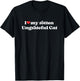 I Love My Rotten Ungrateful Cat Funny Cat Mom Dad Women T-Shirt - T-Shirt | Black