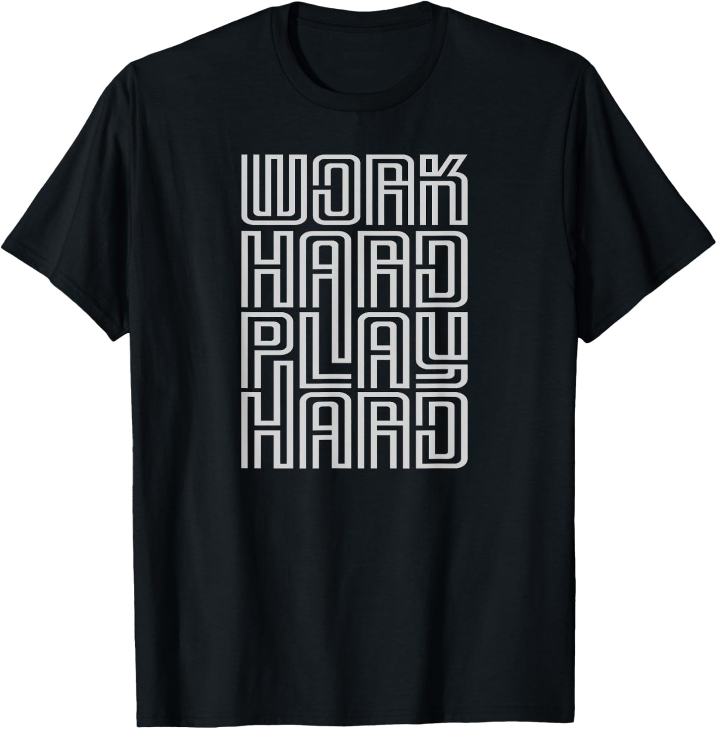 Work Hard Play Hard No Excuses Gym Workout Design T-Shirt - T-Shirt | Black