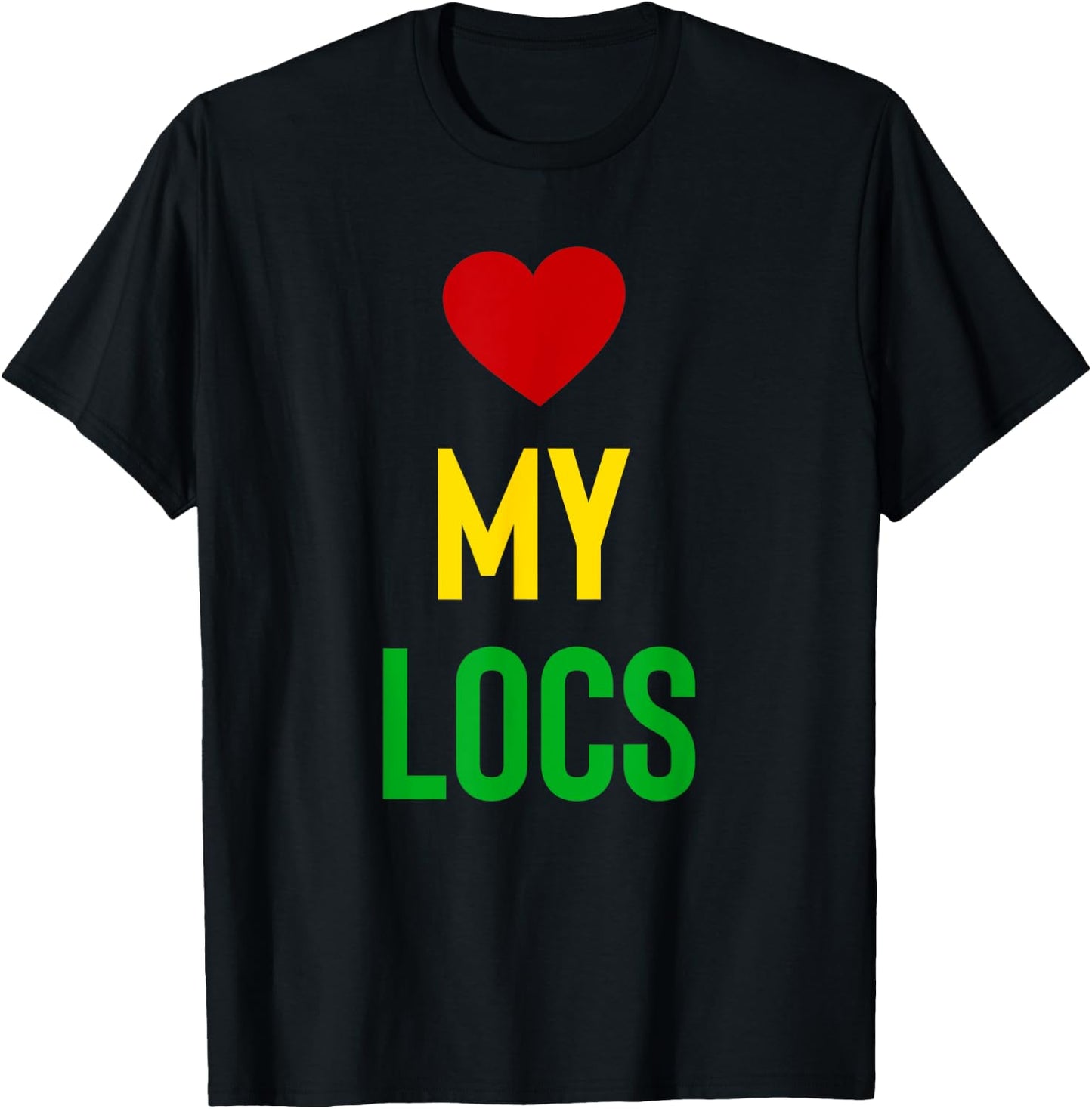 Love My Locs Natural Hair T-Shirt - T-Shirt | Black