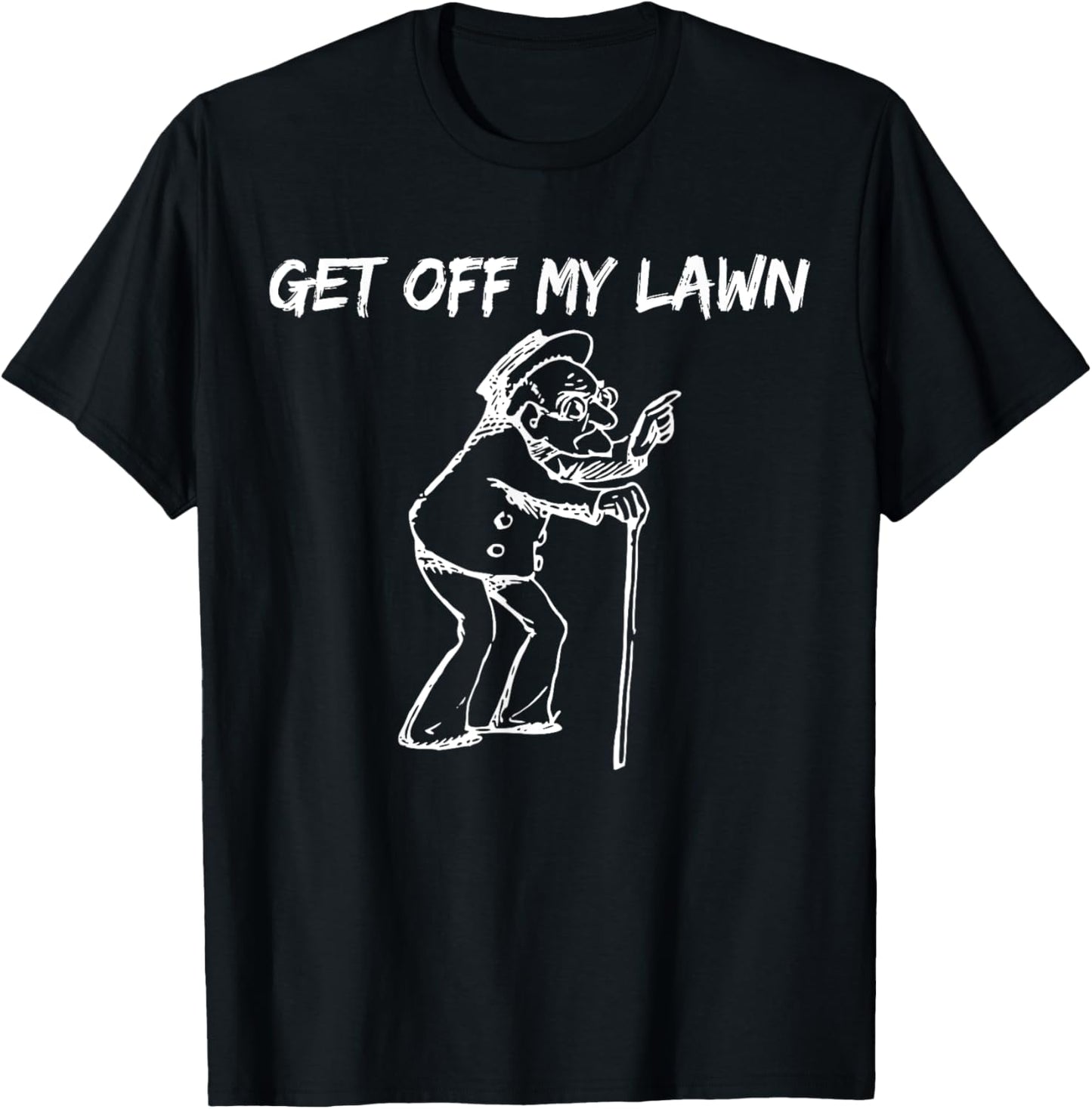 Funny Grumpy Old Man Get Off My Lawn For Seniors T-Shirt - T-Shirt | Black