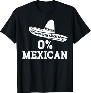 Funny 0% Mexican with sombrero for Cinco de Mayo costume T-Shirt - T-Shirt | Black