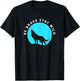 Wolf Be Brave Stay Wild Wilderness Outdoors T-Shirt - T-Shirt | Black