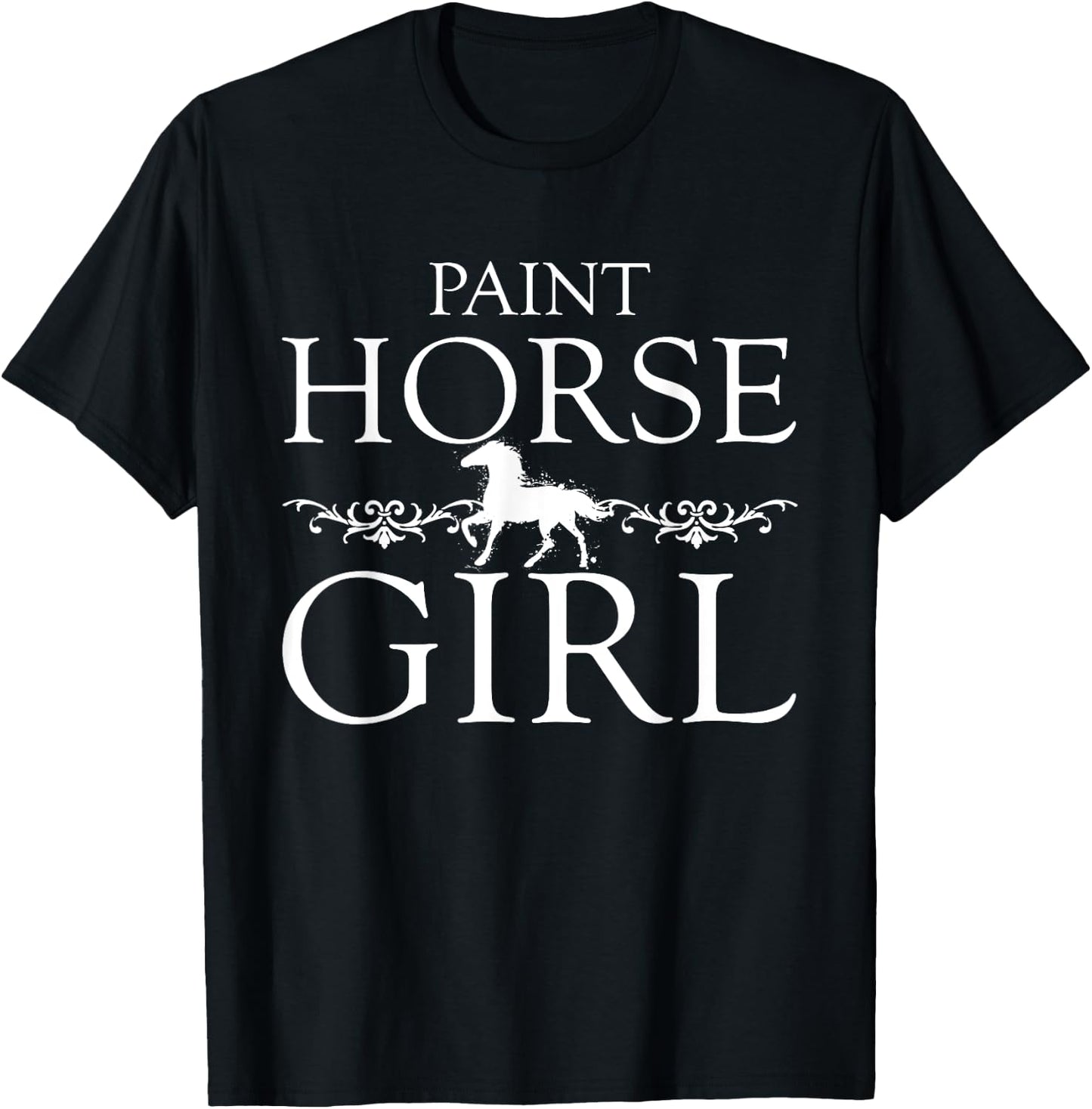 Paint Horse Girl Horse Lover Gifts Girls Women T-Shirt - T-Shirt | Black